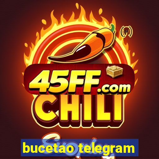 bucetao telegram